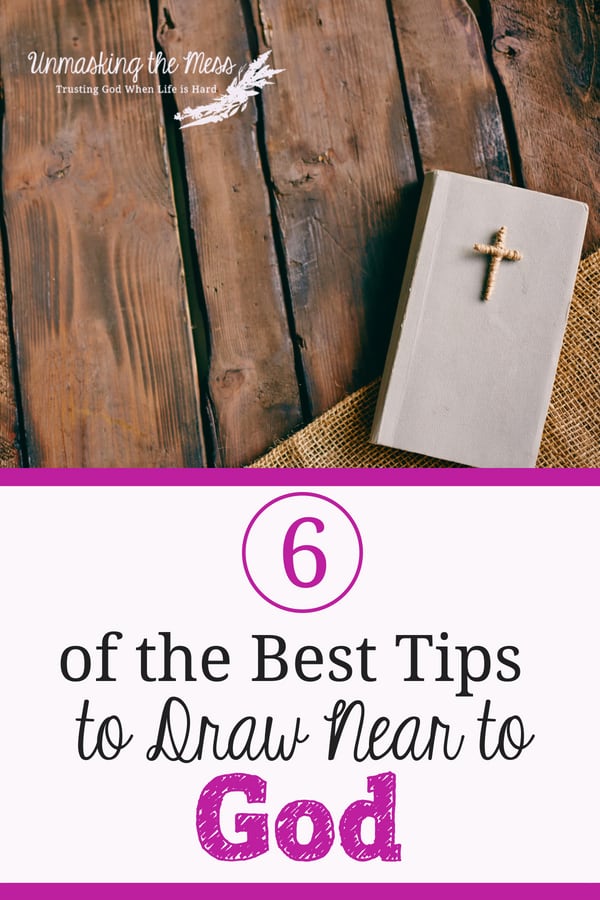 6 of the Best Tips to Draw Near to God. Things aren’t happening the way they are supposed to; the way I had planned. I get on my knees thinking that by praying God will answer how I want. Learn 6 tips to draw near to God. #drawneartoGod #Scriptures #faith #life