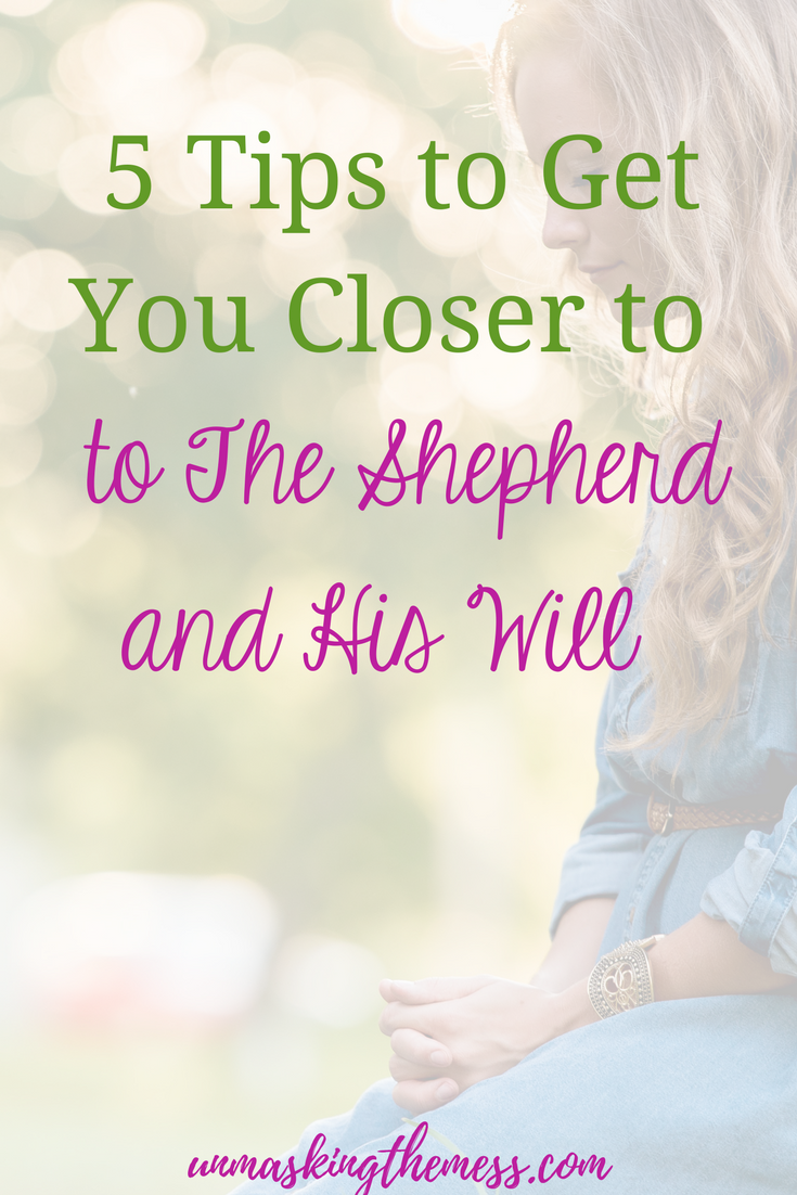 5 Tips to Get You Closer to The Shepherd and His Will. I want to know the whole plan instead of just being obedient in the small things that He sends my way every day. Does the sign matter or does a greater union with the Shepherd? In order to know God's will we need to get closer to Him. #scriptures #god'swill #formylife #understandinggod'swill