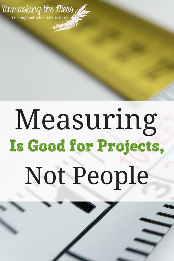 Why Measuring is Good for Projects, Not People.Measuring is Good for Projects, Not People. When we compare, we are only seeing what's on the outside, not the inside. Measuring ourselves limits are faith because God made each of us unique. #comparingyourself #worth #bibleverses #stopcomparing