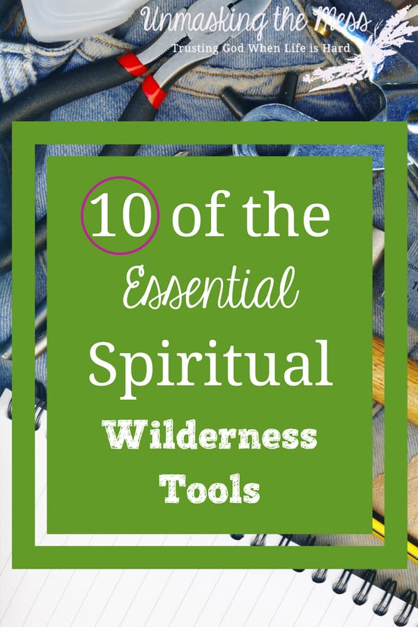10 of the Best Tools for Spiritual Warfare. God doesn’t want to find us in the spiritual wilderness ‘naked and afraid,’ and without proper tools. God wants us prepared for spiritual warfare! #Scripture #women #fighting #prayers #HolySpirit