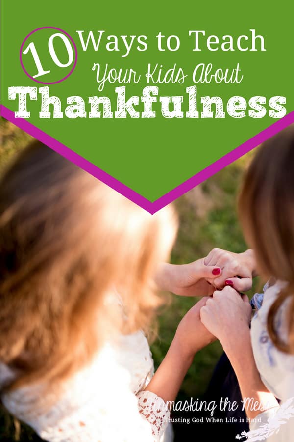 10 Ways to Teach Your Kids Thankfulness.Thankfulness in our kids will take practice as they mature in faith, however, gratitude will lead to a happiness that won’t be swayed by circumstances. #thankful #blessed #christiankids #lightinthedark #livingoutfaith