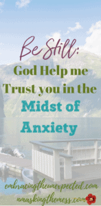 Calm my Anxious Heart- Why Trust is the Key with God. To "be still" doesn't mean sitting still but rather stop trying to control and figure everything out. God has us and we need to trust our lives to Him.#anxiety #bestill #trust #godsgirl