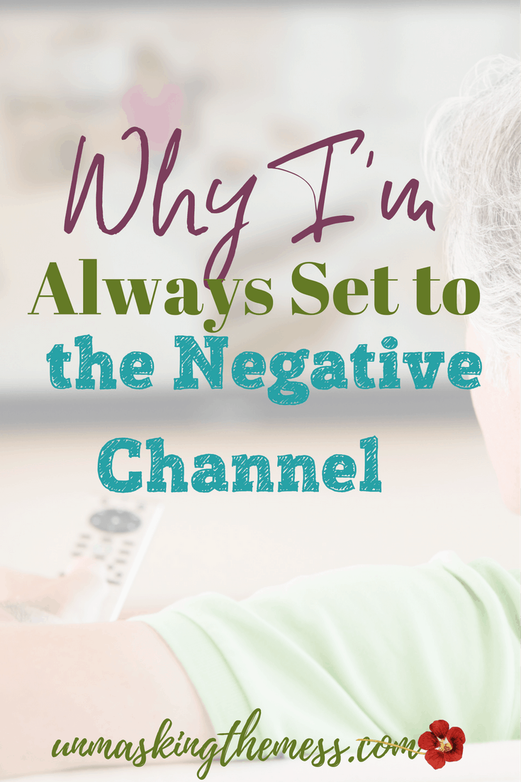 Why I'm Always Set to the Negative Channel, Are you like me? I think the worst, and it really limits me and my faith. Problems seem to trickle in, and soon, everything is going bad. I'm negative. #negative #anxiety #lostjoy #nohope