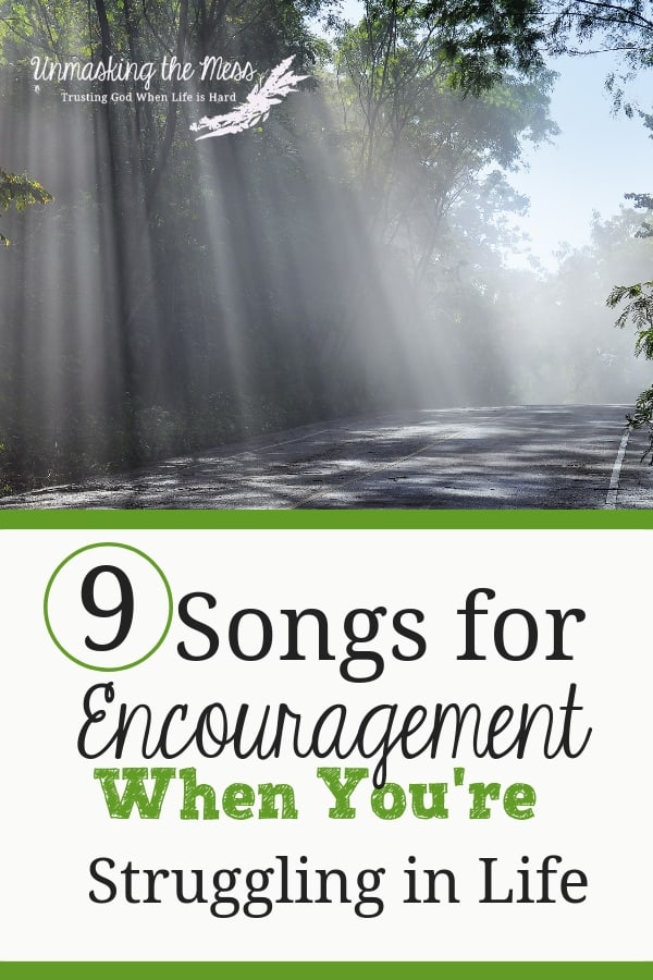 songs-for-encouragement-pin1-unmasking-the-mess