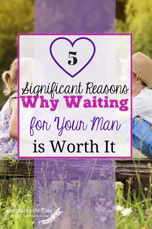 5 Significant Reasons Why Waiting for Your Man is Worth It. We want to fit in and we want the boys to like us when we're tweens and teens. Let's learn the real reasons why God wants us to not have sex before marriage. He's not punishing us, but rather waiting to bless us. #waitingformarriage #truths #God #futurehusband #tweens #teens #heart