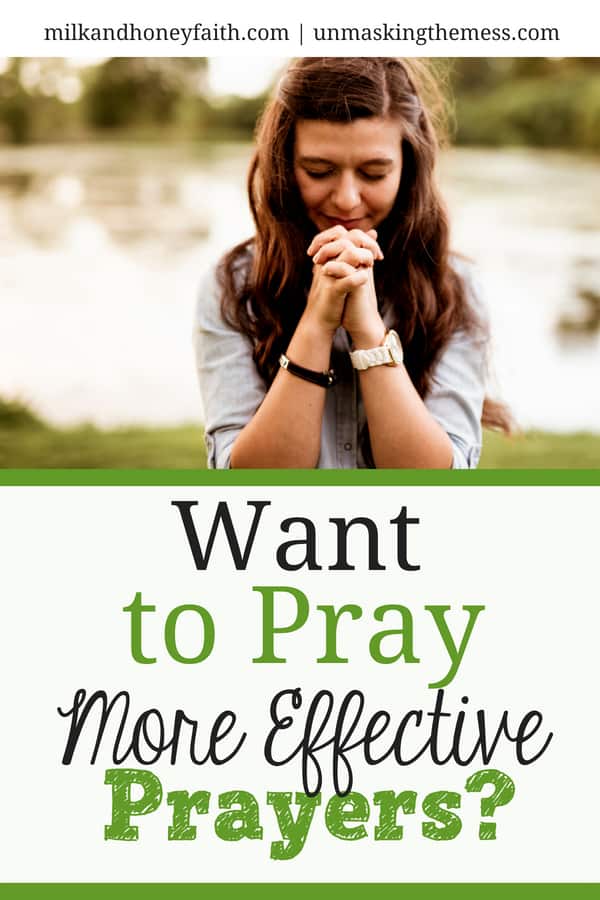 Want to Pray More Effective Prayers?Do you feel like when you pray: God isn't hearing the prayer or perhaps you aren't sure how to pray? Want to learn how to pray more effective prayers? #praying #Scripture #forstrength #forothers #quotes #sunshine&Scripturetour