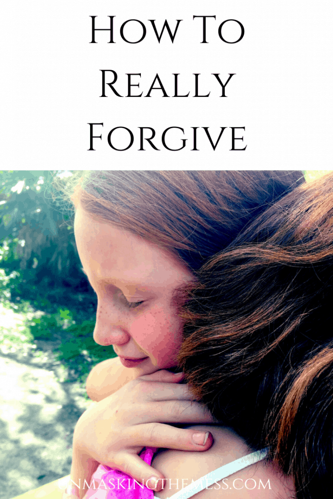 How To Really Forgive – Unmasking the Mess